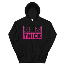 Load image into Gallery viewer, Slim Thick Hoodie