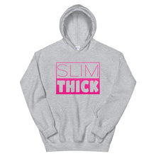 Load image into Gallery viewer, Slim Thick Hoodie