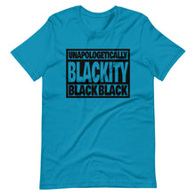 Load image into Gallery viewer, Unapologetically Blackity Black Black
