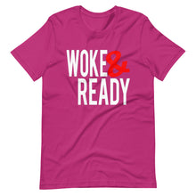 Load image into Gallery viewer, Woke & Ready