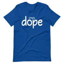 Load image into Gallery viewer, Simply Dope