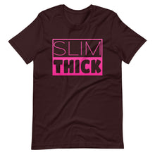 Load image into Gallery viewer, Slim Thick