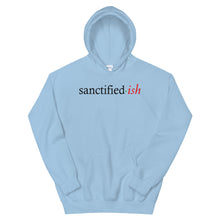 Load image into Gallery viewer, Sanctified-ish Hoodie