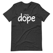 Load image into Gallery viewer, Simply Dope