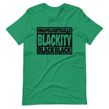 Load image into Gallery viewer, Unapologetically Blackity Black Black
