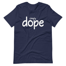 Load image into Gallery viewer, Simply Dope