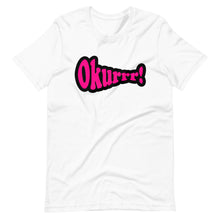 Load image into Gallery viewer, Okurrr!