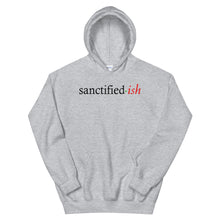 Load image into Gallery viewer, Sanctified-ish Hoodie