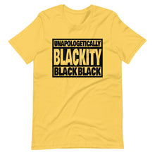 Load image into Gallery viewer, Unapologetically Blackity Black Black