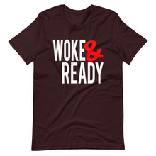 Load image into Gallery viewer, Woke & Ready