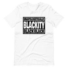 Load image into Gallery viewer, Unapologetically Blackity Black Black