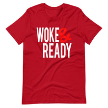 Load image into Gallery viewer, Woke & Ready