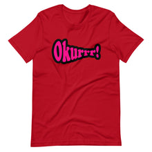 Load image into Gallery viewer, Okurrr!
