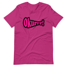 Load image into Gallery viewer, Okurrr!