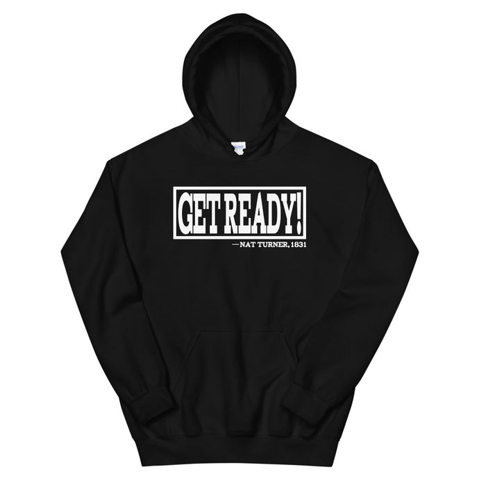 Get Ready! Nat Turner, 1831 II Hoodie