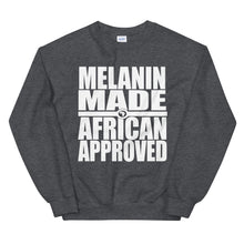 Load image into Gallery viewer, Melanin Made African Approved Sweatshirt