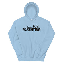 Load image into Gallery viewer, I Survived 80&#39;s Parenting Hoodie