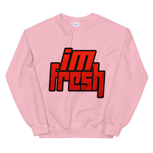 I'm Fresh Sweatshirt