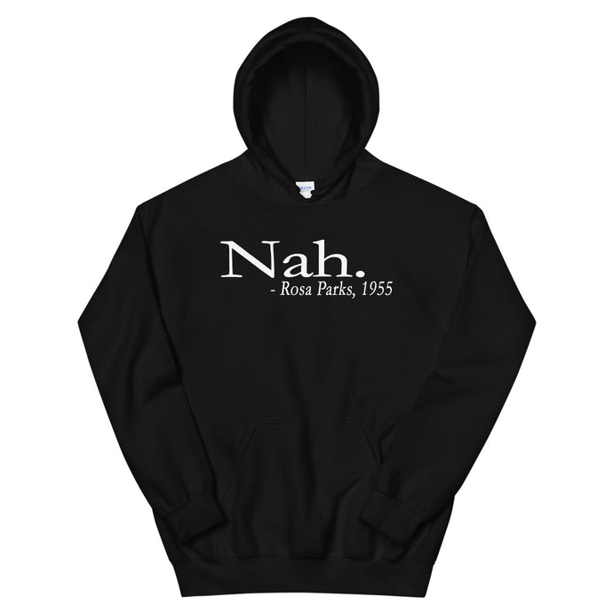 NAH I, Rosa Parks, 1955 Hoodie