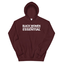 Load image into Gallery viewer, Black Women Are Essential Hoodie