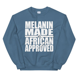 Melanin Made African Approved Sweatshirt