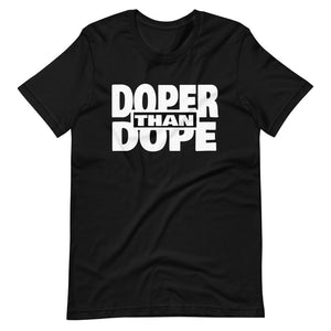 Doper Than Dope