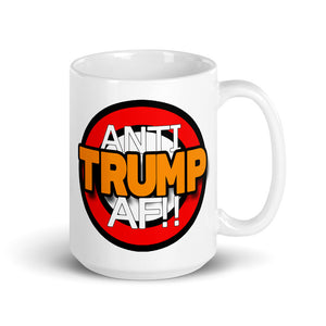 Anti Trump AF!! Mug