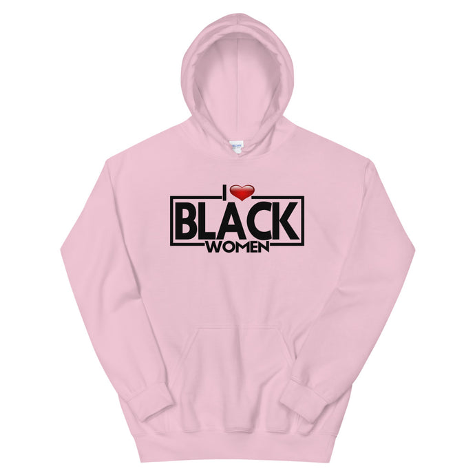 I Love Black Women Hoodie