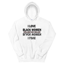Load image into Gallery viewer, I Love Black Women (Reflection) Hoodie