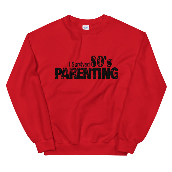 I Survived 80's Parenting Sweatshirt