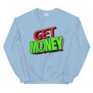 Get Money Sweatshirt
