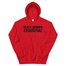 Load image into Gallery viewer, Black Women Are Essential Hoodie