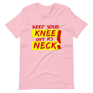 Keep Your Knee Off My Neck