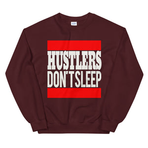 Hustlers Don't Sleep Sweatshirt