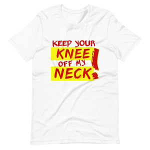 Keep Your Knee Off My Neck