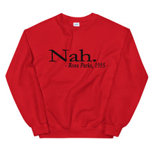 Load image into Gallery viewer, NAH I, Rosa Parks, 1955 Sweatshirt