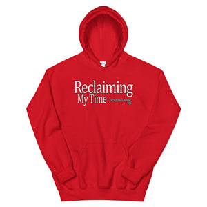 Reclaiming My Time - The Notorious Maxine Hoodie
