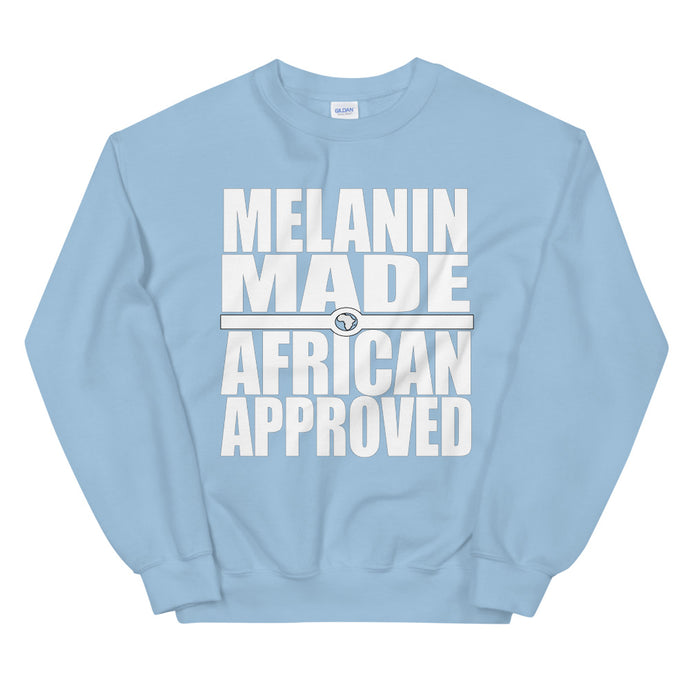 Melanin Made African Approved Sweatshirt