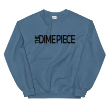 Load image into Gallery viewer, The Dime Piece Sweatshirt