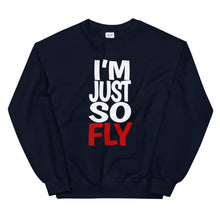 Load image into Gallery viewer, I&#39;m Just So Fly Sweatshirt