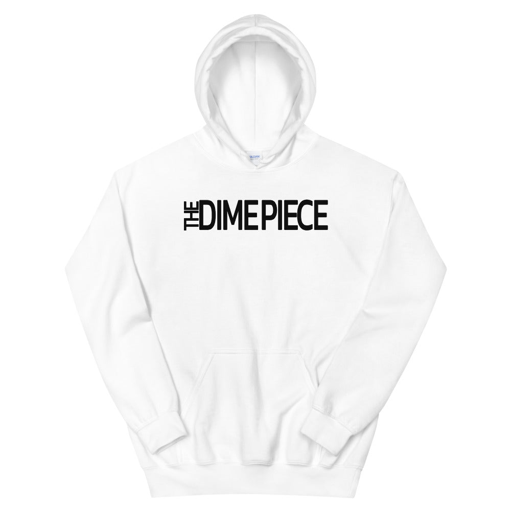 The Dime Piece Hoodie