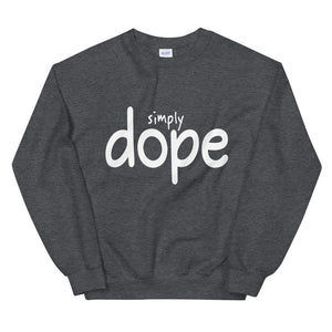 Simply Dope Sweatshirt