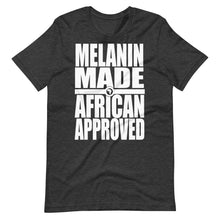 Load image into Gallery viewer, Melanin Made African Approved
