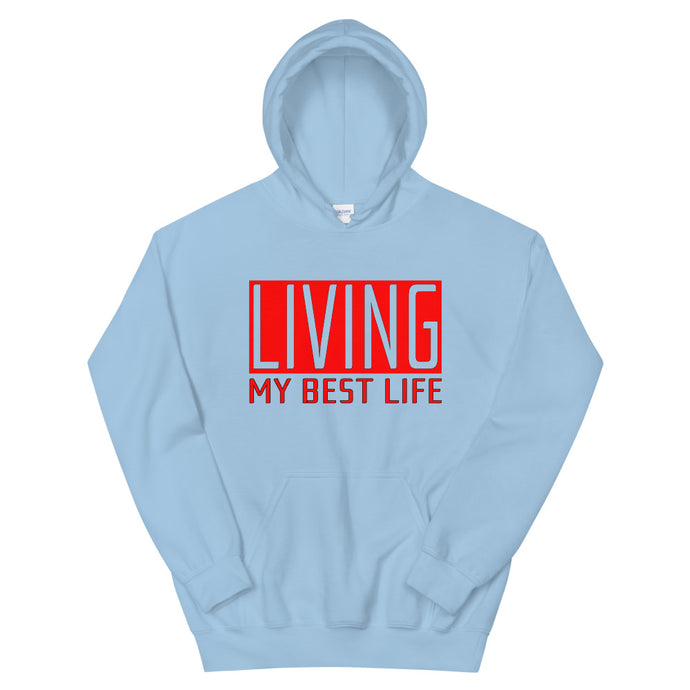 Living My Best Life Hoodie