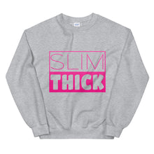 Load image into Gallery viewer, Slim Thick Sweatshirt