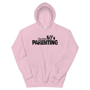I Survived 80's Parenting Hoodie