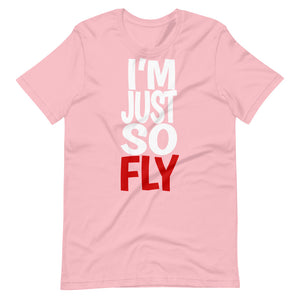 I'm Just So Fly