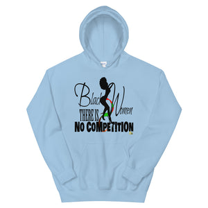 Black Women There Is No Competition Hoodie