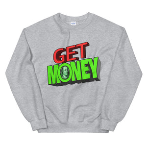 Get Money Sweatshirt