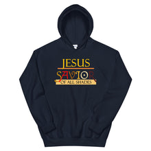 Load image into Gallery viewer, Jesus Savior Of All Shades Hoodie